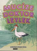 Mucize Doktor Leylek (Renkli-Resimli)