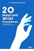 20 Hand And Wrist Procedures
