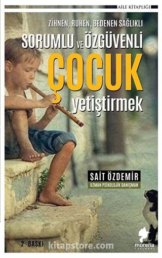 Sorumlu ve Özgüvenli Çocuk Yetiştirmek