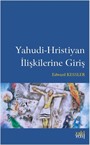 Yahudi Hristiyan İlişkilerine Giriş