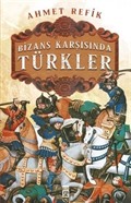 Bizans Karşısında Türkler