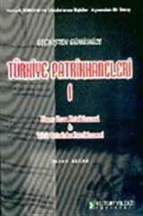 Geçmişten Günümüze Türkiye Patrikhaneleri 1