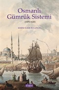 Osmanlı Gümrük Sistemi