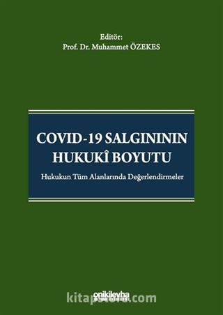 COVID-19 Salgınının Hukuki Boyutu