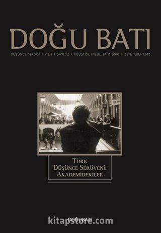 Doğu Batı Sayı: 12 Ağustos,Eylül,Ekim 2003 (Üç Aylık Düşünce Dergisi)