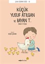 Küçük Yusuf Atılgan ve Bayan T.