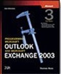 Programming Microsoft® Outlook® and Microsoft Exchange 2003, Third Edition