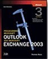 Programming Microsoft® Outlook® and Microsoft Exchange 2003, Third Edition