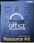 Microsoft® Office 2003 Editions Resource Kit