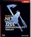 Microsoft® .NET and J2EE Interoperability Toolkit