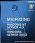 Migrating from Microsoft® Windows NT® Server 4.0 to Windows Server 2003
