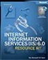 Internet Information Services (IIS) 6 Resource Kit