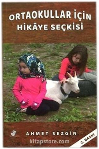 Ortaokullar İçin Hikaye Seçkisi