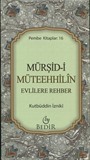 Mürşid-i Müteehhilin / Evlilere Rehber