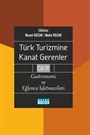 Türk Turizmine Kanat Gerenler Cilt 4: Gastronomi ve Eğlence İşletmeleri