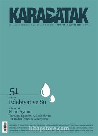 Karabatak İki Aylık Edebiyat ve Sanat Dergisi Sayı:51 Temmuz-Ağustos 2020