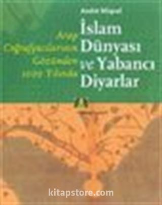 İslam Dünyası ve Yabancı Diyarlar