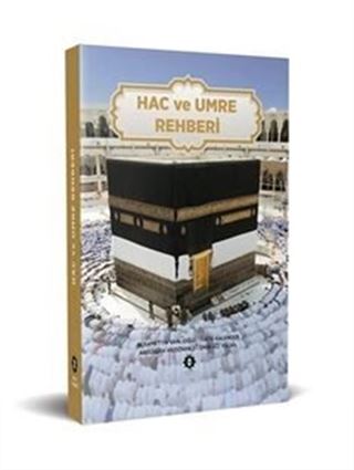 Hac Ve Ümre Rehberi
