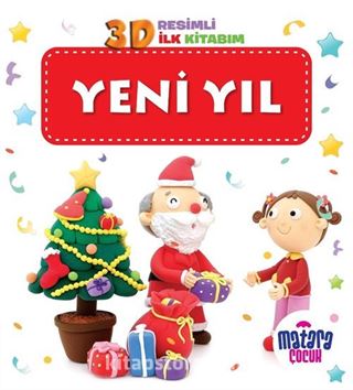 3D Resimli İlk Kitabım Yeni Yıl