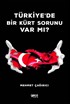 Türkiye'de Bir Kürt Sorunu Var Mı?
