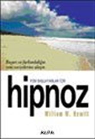 Yeni Başlayanlar İçin Hipnoz