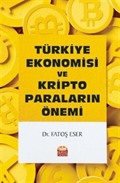 Türkiye Ekonomisi Ve Kripto Paraların Önemi