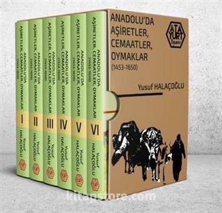 Anadolu'da Aşiretler, Cemaatler, Oymaklar (1453-1650)