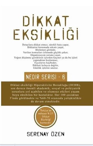 Dikkat Eksikliği / Nedir Serisi - 6