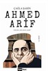 Ahmed Arif / Onuru Ağlatan Şair