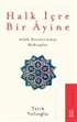 Halk İçre Bir Ayine / Allah Dostlarından Mektuplar