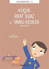 Küçük Rıfat Ilgaz ve Yavru Kediler