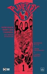 Planetary Cilt 1 - Dünyanın Dört Bir Yanında ve Diğer Öyküler