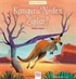 Kanguru Neden Zıplar?
