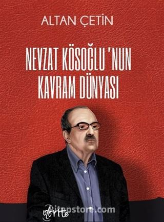 Nevzat Kösoğlu'nun Kavram Dünyası