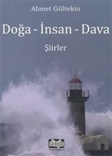 Doğa - İnsan - Dava