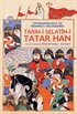 Tarih-i Selatîn-i Tatar Han - Tatar Han Sultanlarının Tarihi