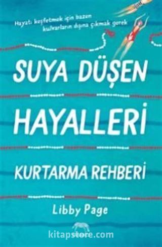 Suya Düşen Hayalleri Kurtarma Rehberi