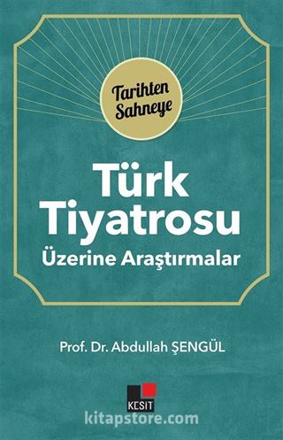 Türk Tiyatrosu Üzerine Araştırmalar