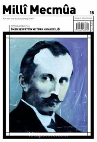 Milli Mecmua 2 Aylık Fikir Dergisi Sayı 15 Temmuz - Ağustos 2020