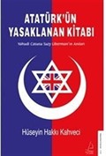 Atatürk'ün Yasaklanan Kitabı / Yahudi Casusu Suzy Liberman'ın Anıları