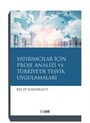 Yatırımcılar İçin Proje Analizi Ve Türkiye'de Teşvik Uygulamaları