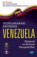 Uluslararası Sistemde Venezuela : Bölgesel ve Küresel Perspektifler