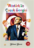 Atatürk'ün Çocuk Sevgisi Boyama Kitabı