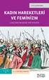 Kadın Hareketleri ve Feminizm - 1789'dan Bugüne Bir Hikaye