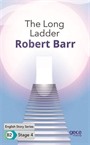 The Long Ladder/ İngilizce Hikayeler B2 Stage 4