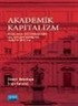 Akademik Kapitalizm- Sıralama Sistemlerinin Hegemonyasındaki Üniversiteler