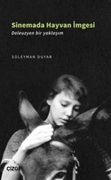 Sinemada Hayvan İmgesi ( Deleuzyen Bir Yaklaşım )