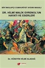 Dr.Hilmi Malik Evrenol'un Hayatı Ve Eserleri