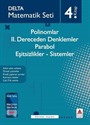 Matematik Seti 4. Kitap Polinomlar II. Dereceden Denklemler-Parabol-Eşitsizlikler-Sistemler