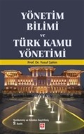 Yönetim Bilimi Ve Türk Kamu Yönetimi